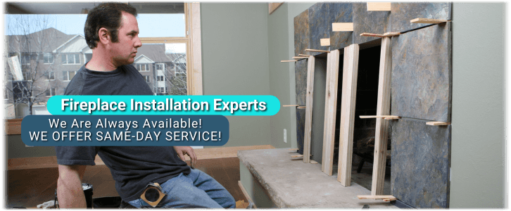 Fireplace Installation Fresno CA